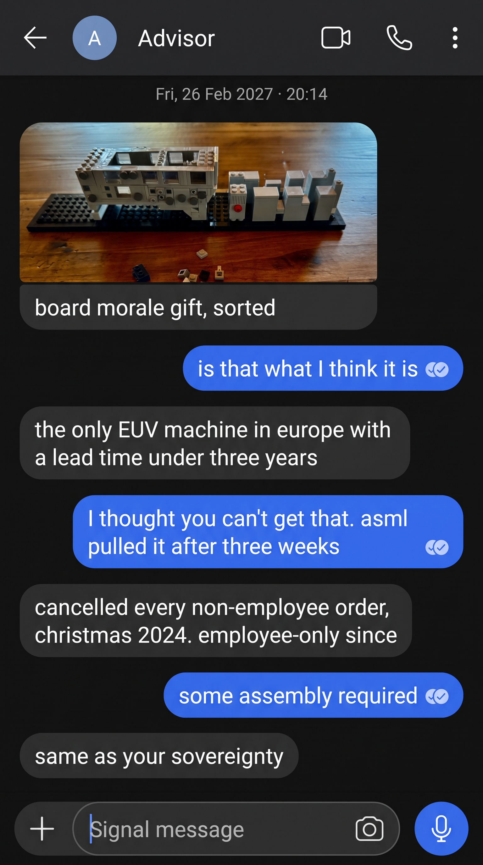 Signal chat: the advisor sends a photo of a half-built LEGO model of ASML's EUV machine — the only EUV machine in Europe with a lead time under three years. Some assembly required, same as your sovereignty.
